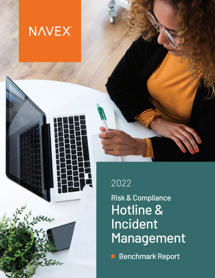 2022 Risk & Compliance Hotline & Incident Management Benchmark Report